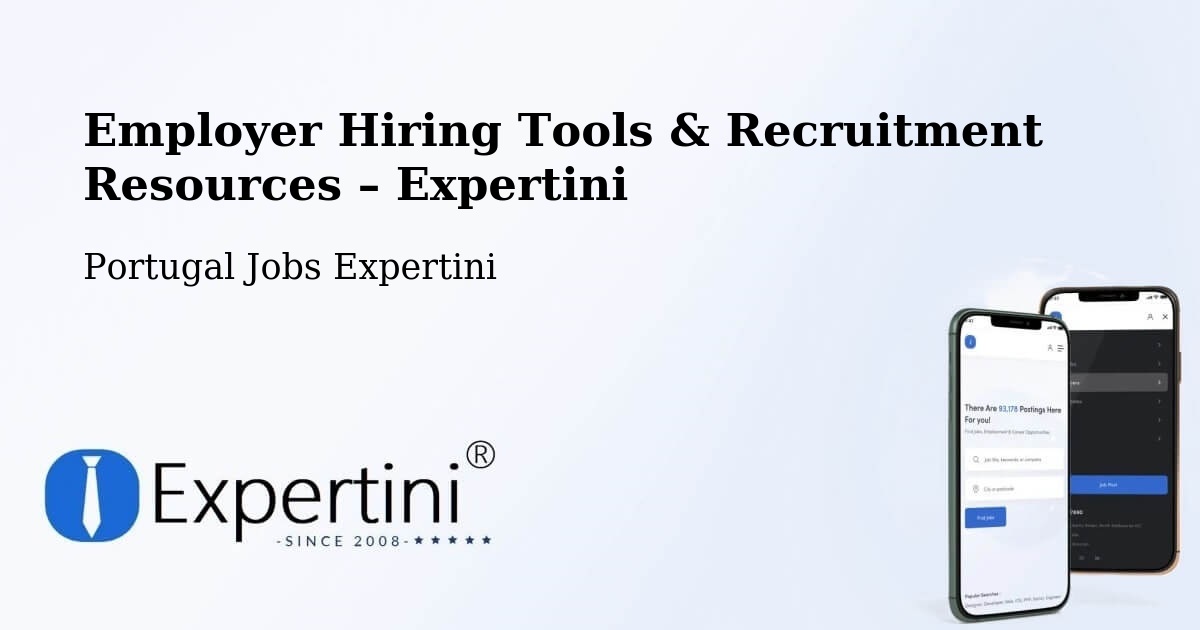 Employer Hiring Tools & Recruitment Resources – Minde - Minde, Portugal Jobs Expertini